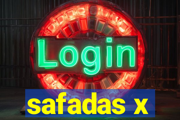 safadas x